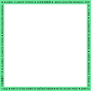 A solid green border containing the text "Global Climate Strike" in multiple languages